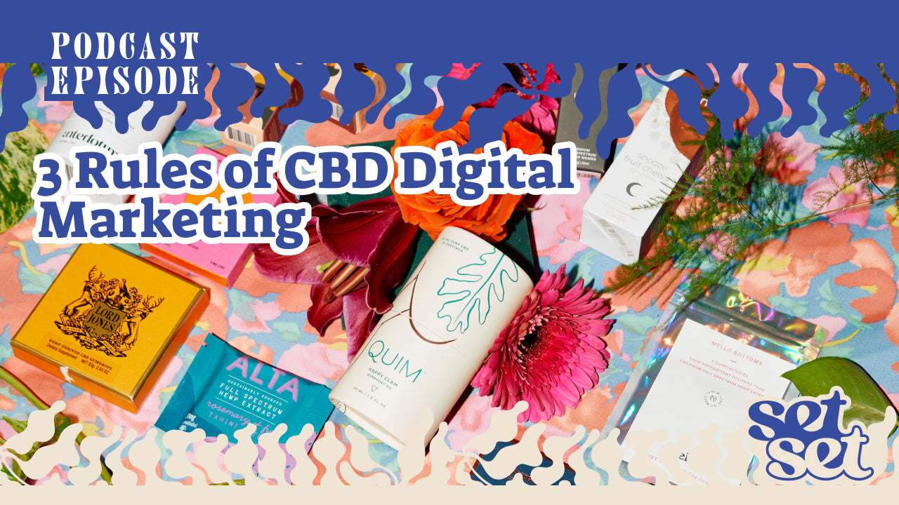 3 Rules of CBD Digital Marketing