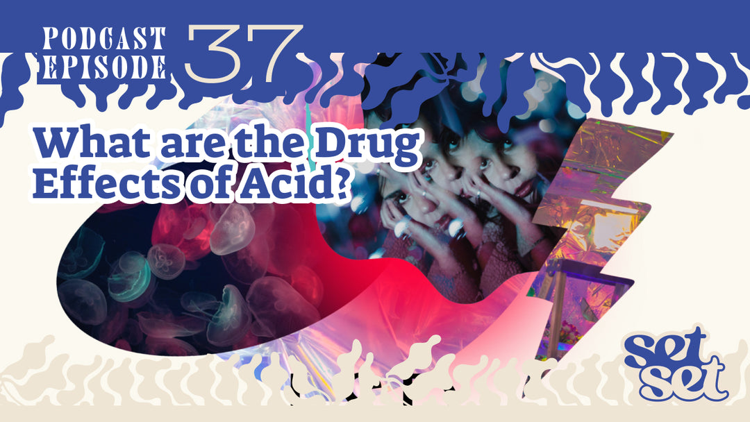 What are the Drug Effects of Acid?