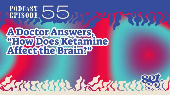 A Doctor Answers, “How Does Ketamine Affect the Brain?” - SetSet