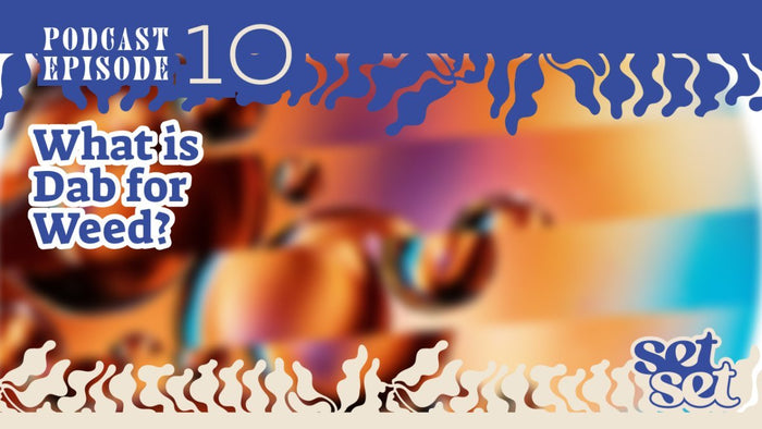 What Is Dab? A Complete Beginner’s Guide to Marijuana Dabs, Benefits, and Safe Dabbing - SetSet