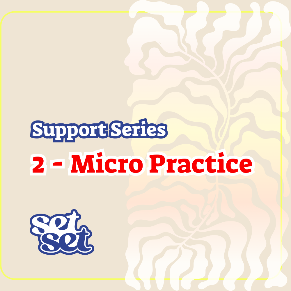 Text 'Support Series 2 - Micro Practice' with 'set' logo on a beige background